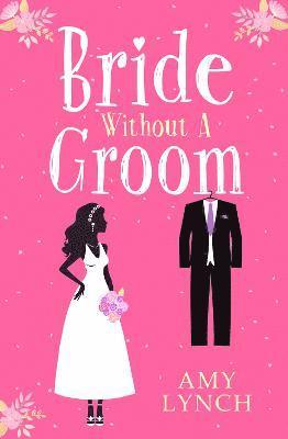 Amy Lynch - Bride without a Groom, Häftad
