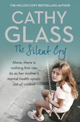 Cathy Glass - Silent Cry, Häftad