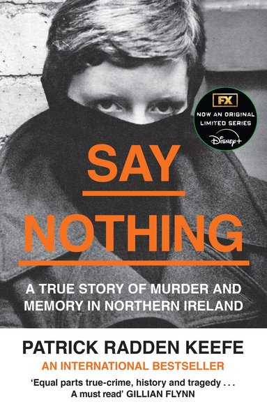 Patrick Radden Keefe - Say Nothing, Häftad