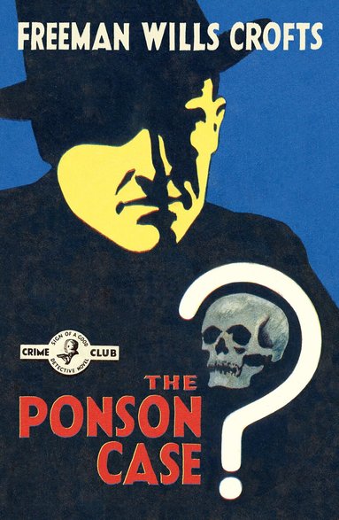 Freeman Wills Crofts - Ponson Case, Häftad