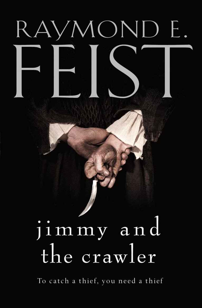 Raymond E. Feist - Jimmy and the Crawler, Häftad
