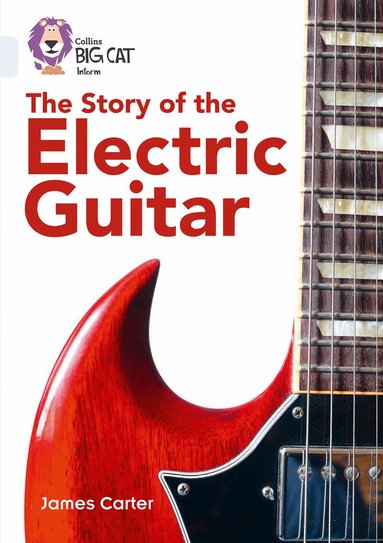 James Carter - Story of the Electric Guitar, Häftad