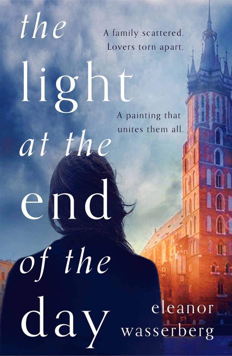 Eleanor Wasserberg - Light at the End of the Day, Häftad