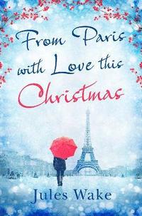 bokomslag From Paris With Love This Christmas