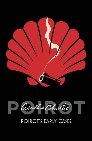 Agatha Christie - Poirot’s Early Cases, Häftad