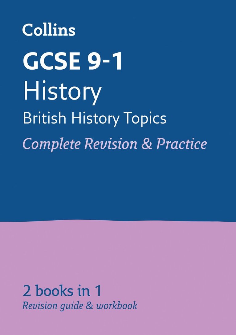 GCSE 9-1 History (British History Topics) All-in-One Complete Revision and Practice 1