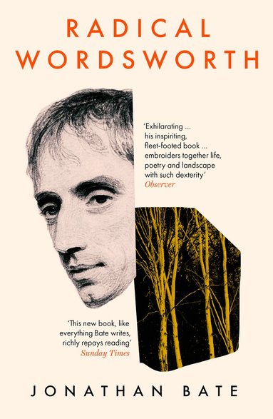 Jonathan Bate - Radical Wordsworth, Häftad