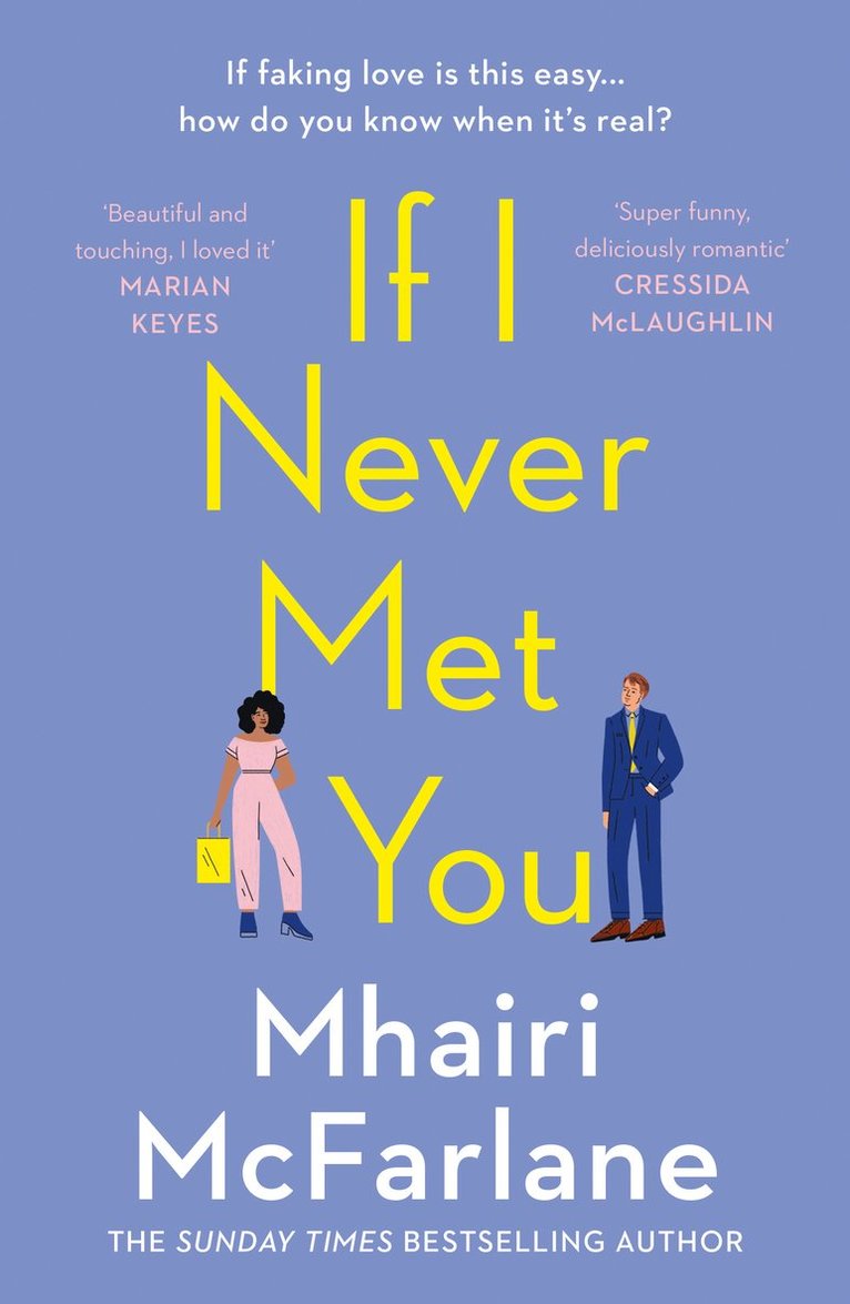 Mhairi McFarlane - If I Never Met You, Häftad