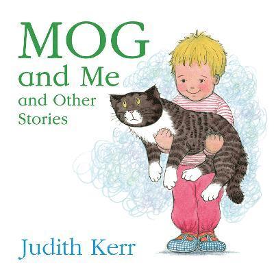 Judith Kerr - Mog and Me and Other Stories, Kartonnage