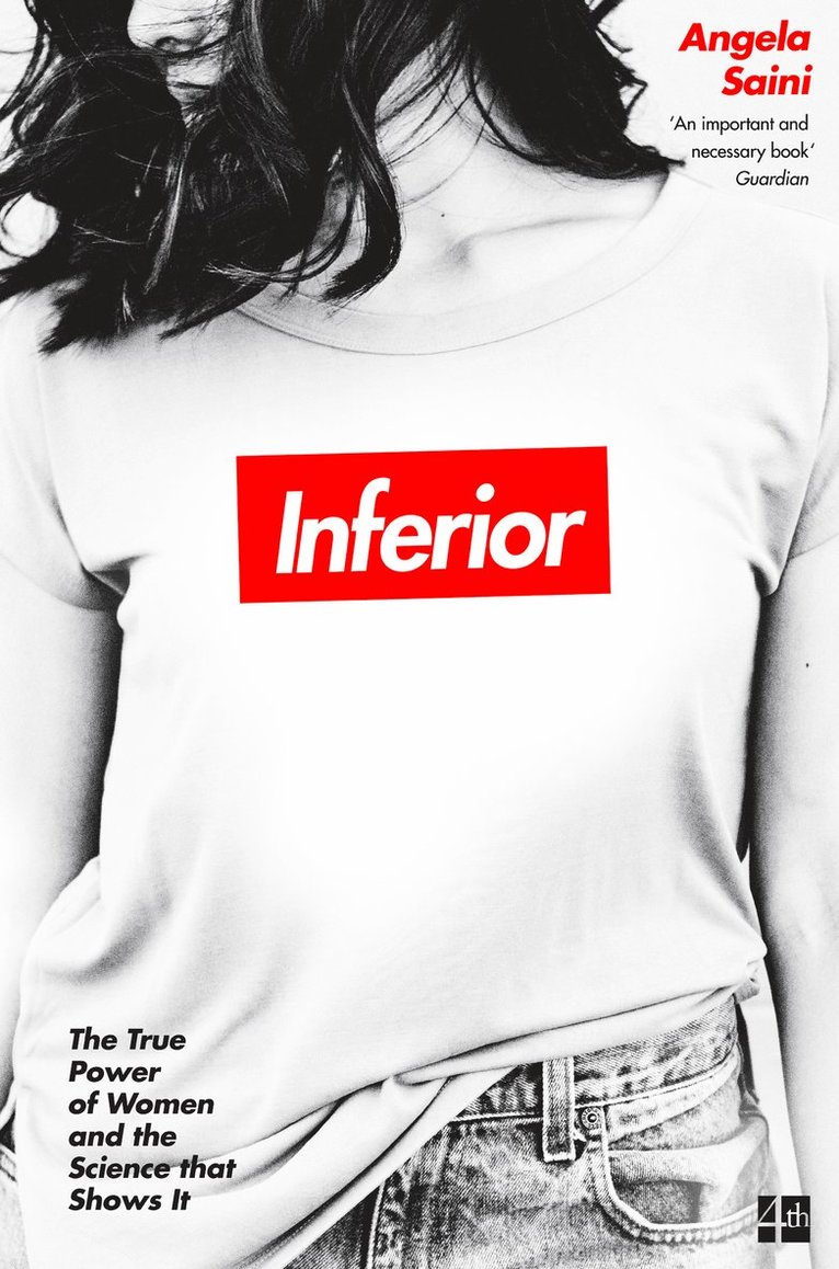 Angela Saini - Inferior, Häftad