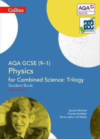 bokomslag AQA GCSE Physics for Combined Science: Trilogy 9-1 Student Book