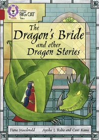 bokomslag The Dragons Bride and other Dragon Stories