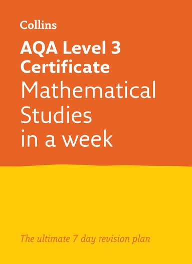 bokomslag AQA Level 3 Certificate Mathematical Studies: In a Week