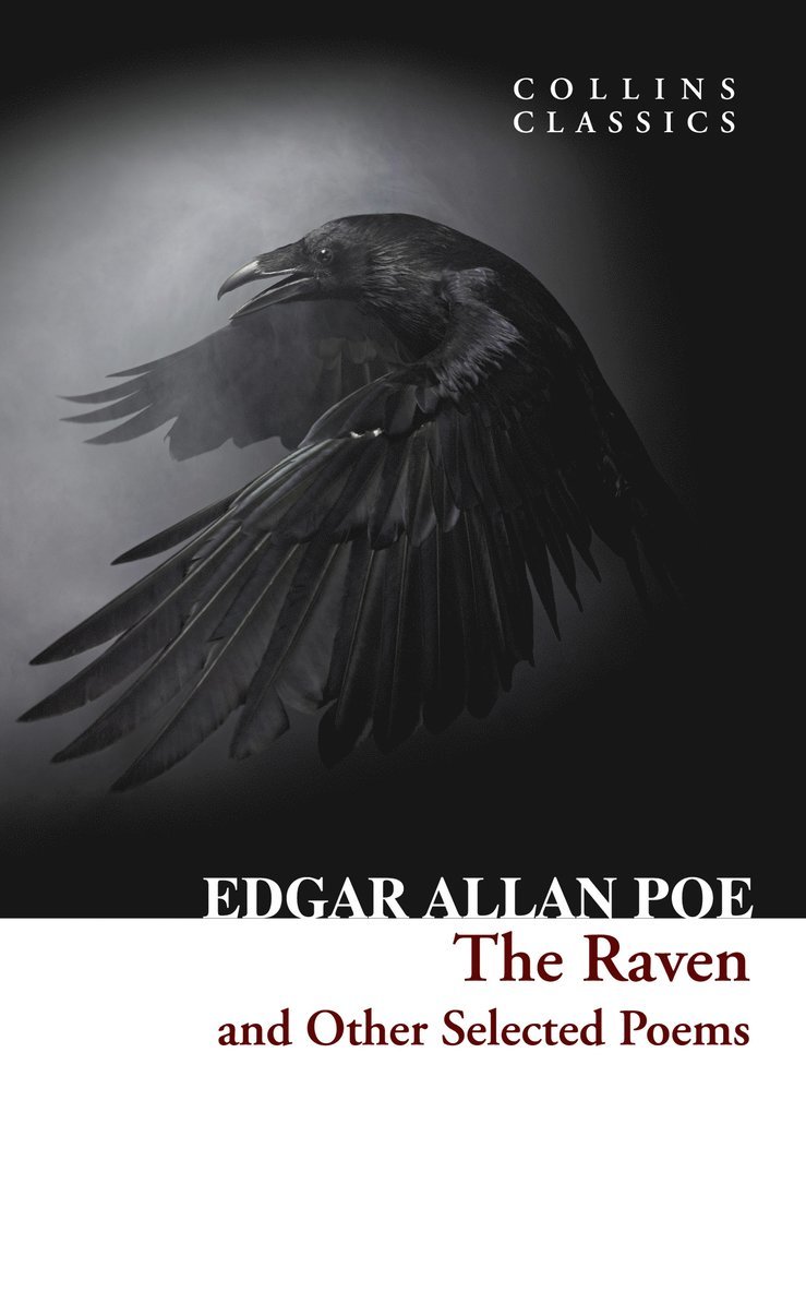 The Raven and Other Selected Poems 1