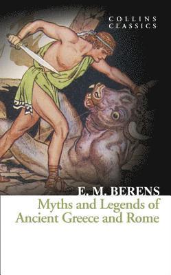 bokomslag Myths and Legends of Ancient Greece and Rome