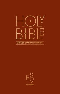 bokomslag Holy Bible: English Standard Version (ESV) Anglicised Pew Bible (Burgundy Colour)