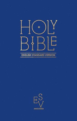 bokomslag Holy Bible: English Standard Version (ESV) Anglicised Pew Bible (Blue Colour)