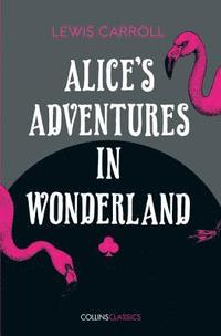 bokomslag Alices Adventures in Wonderland