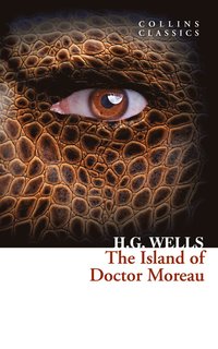 bokomslag The Island of Doctor Moreau (Collins Classics)