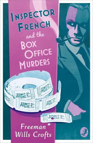 Freeman Wills Crofts - Inspector French and the Box Office Murders, Häftad