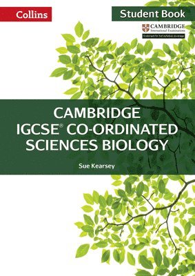 Cambridge IGCSE Co-ordinated Sciences Biology Student's Book 1