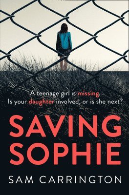 Sam Carrington - Saving Sophie, Häftad