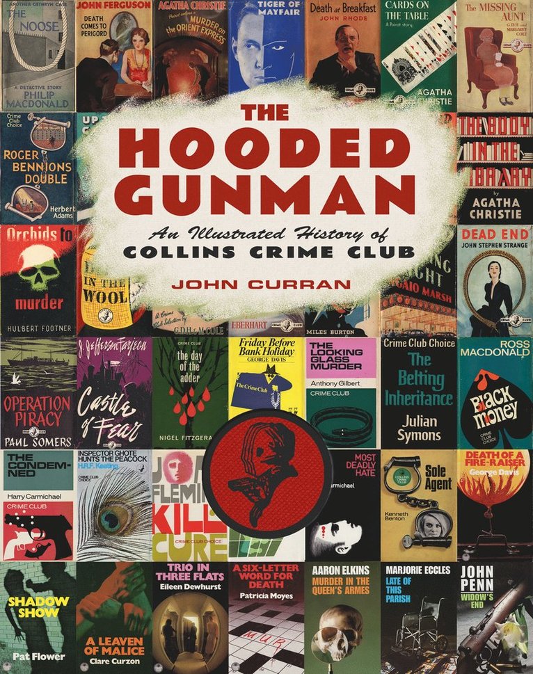 John Curran - Hooded Gunman, Inbunden