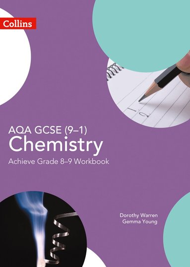 Dorothy Warren, Gemma Young - AQA GCSE (9–1) Chemistry Achieve Grade 8–9 Workbook, Häftad