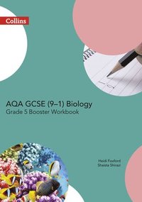 bokomslag AQA GCSE Biology 9-1 Grade 5 Booster Workbook