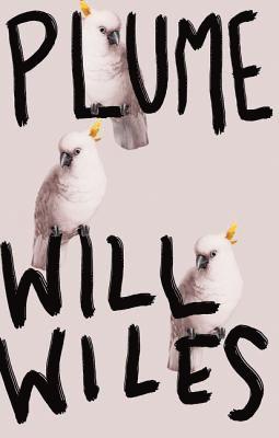 Will Wiles - Plume, Inbunden. Tillgänglighet: Lägg i varukorg