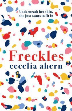 Cecelia Ahern - Freckles, Häftad