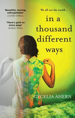 Cecelia Ahern - IN THOUSAND DIFFERENT WAYS HB, Inbunden