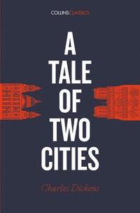 bokomslag A Tale of Two Cities (Collins Classics)
