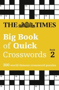 bokomslag The Times Big Book of Quick Crosswords 2