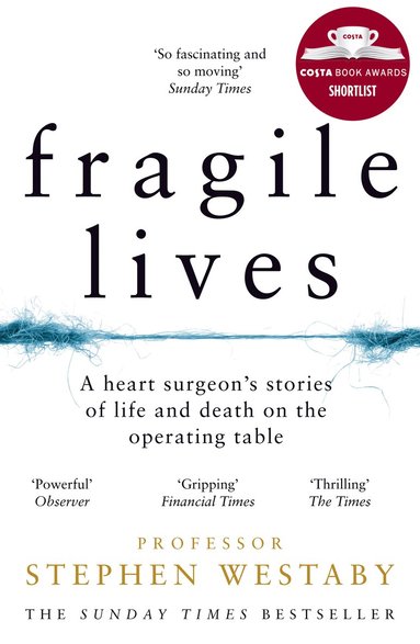 Stephen Westaby - Fragile Lives, Häftad