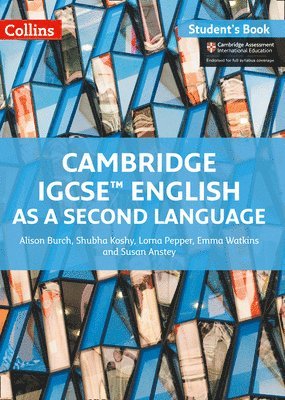 Alison Burch, Shubha Koshy, Lorna Pepper - CAMBRIDGE IGCSE ENGLISH AS A 2, Häftad