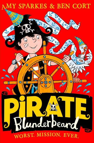 Amy Sparkes - Pirate Blunderbeard: Worst. Mission. Ever., Häftad