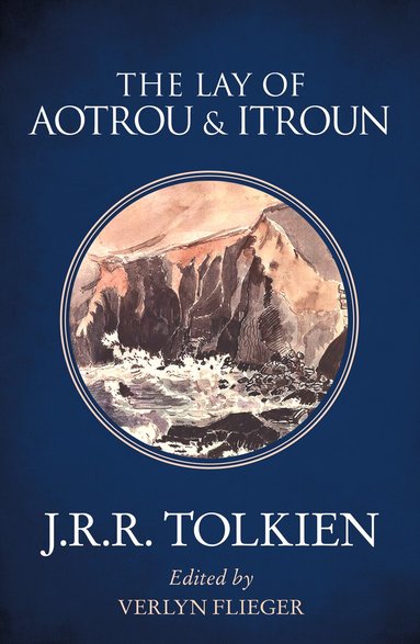 J. R. R. Tolkien, Verlyn Flieger - Lay of Aotrou and Itroun, Häftad