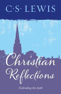 Christian Reflections 1