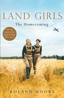 Land Girls: The Homecoming 1