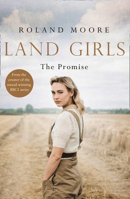 Land Girls: The Promise 1