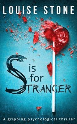 S is for Stranger 1