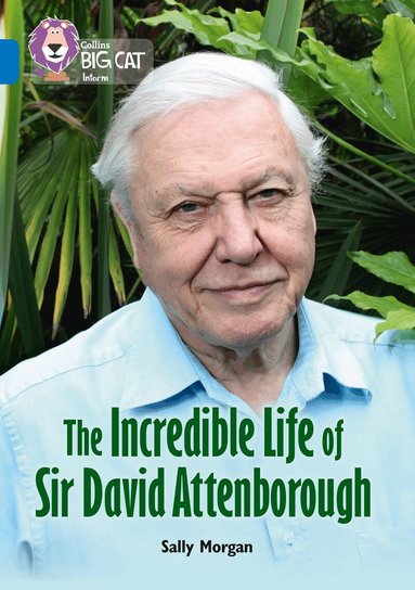 Sally Morgan - Incredible Life of Sir David Attenborough, Häftad