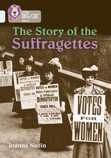 Joanna Nadin - Story of the Suffragettes, Häftad