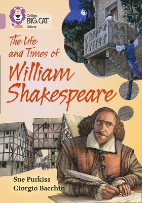 Sue Purkiss - Life and Times of William Shakespeare, Häftad