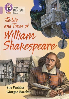 The Life and Times of William Shakespeare 1