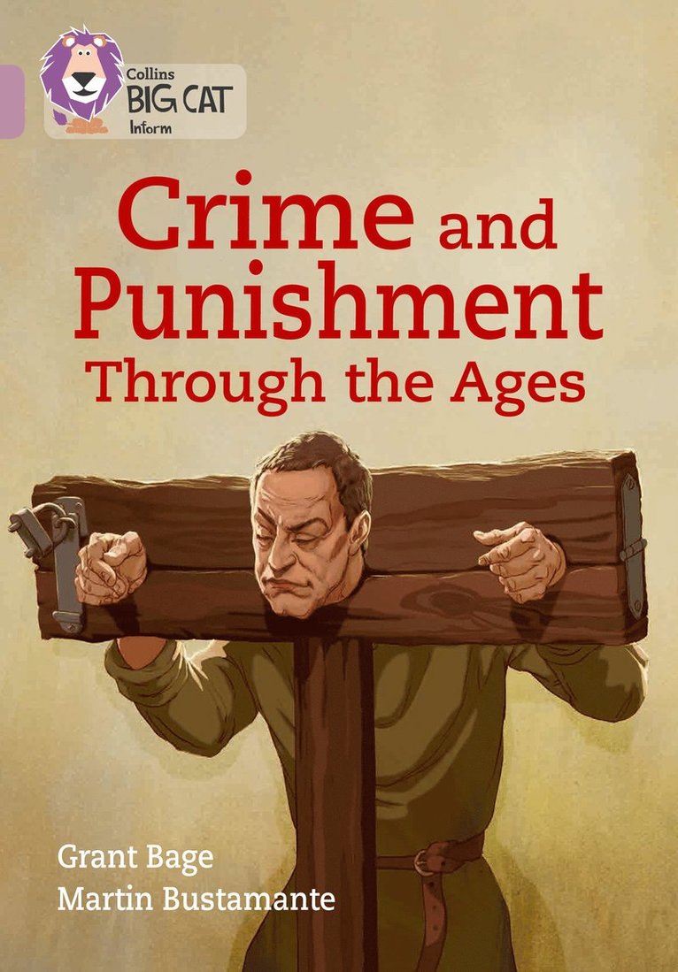 Grant Bage - Crime and Punishment through the Ages, Häftad