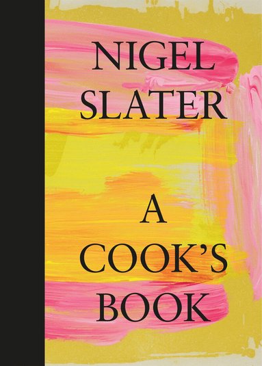 Nigel Slater - Cook’s Book, Inbunden