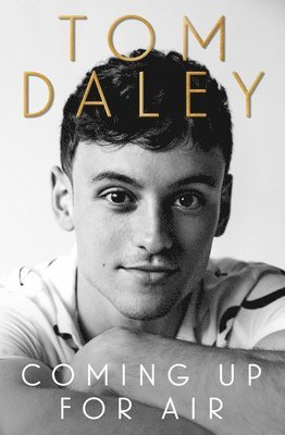 Tom Daley - Coming Up for Air, Inbunden