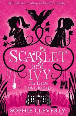 The Lights Under the Lake: A Scarlet and Ivy Mystery 1